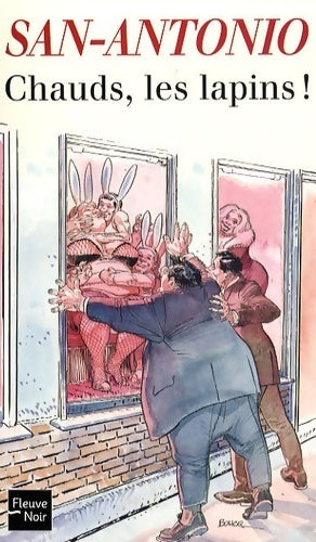 Chauds, les lapins ! - San-Antonio - Livre