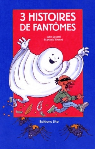 3 histoires de fantômes - Ann Rocard - Livre