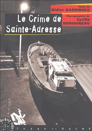 Livrenpoche : Le crime de Sainte-Adresse - Didier Daeninckx - Livre