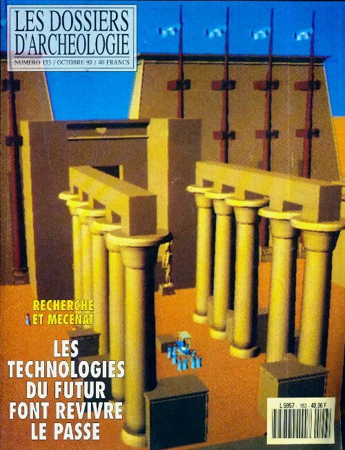 Livrenpoche : Les dossiers d'archéologie n°153 : Les techniques du futur font revivre le passé - Collectif - Livre