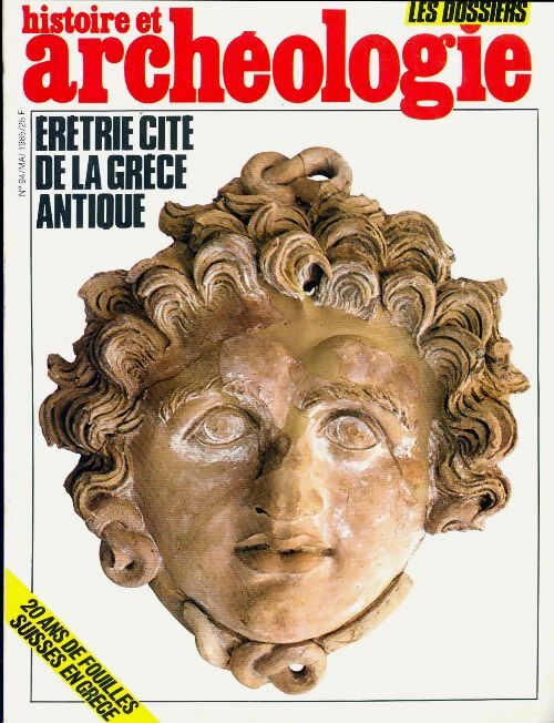 Livrenpoche : Dossiers histoire et archéologie n°94 : Erétrie Cité de la Grèce antique - Collectif - Livre