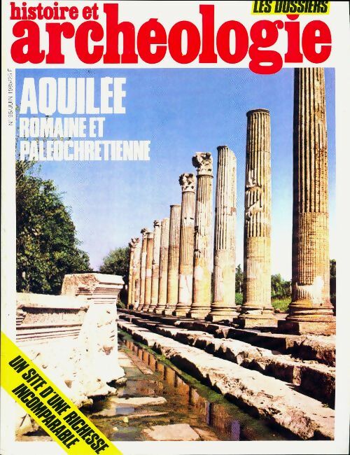 Livrenpoche : Dossiers histoire et archéologie n°95 : Aquilée romaine et paléochrétienne - Collectif - Livre