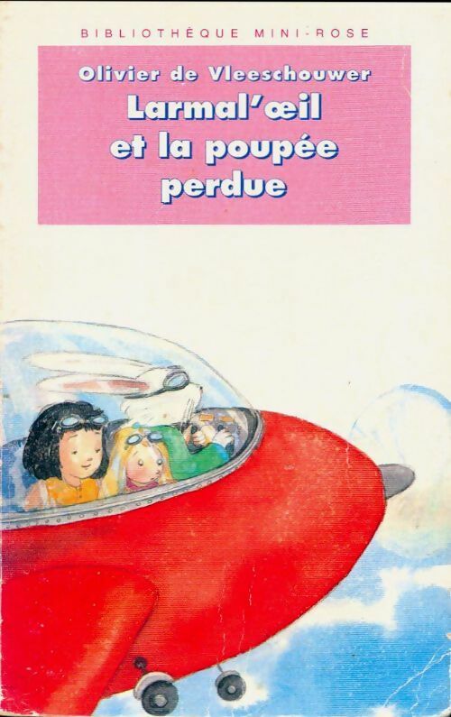 Livrenpoche : Larmal'oeil et la poupée perdue - Olivier De Vleeschouwer - Livre