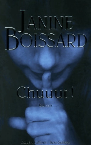 Livrenpoche : Chuuut ! - Janine Boissard - Livre