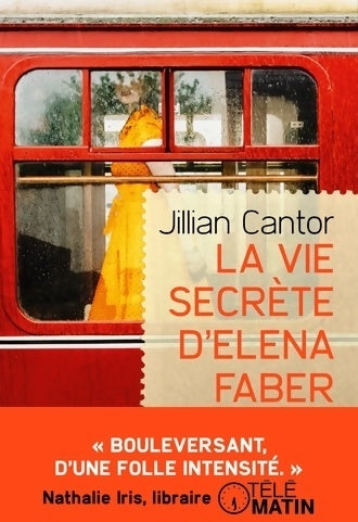 Livrenpoche : La vie secrète d'Elena Faber - Jillian Cantor - Livre