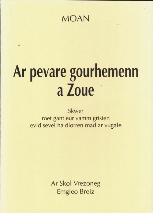 Livrenpoche : Ar Pevare gourhemenn a zoue - Moan - Livre