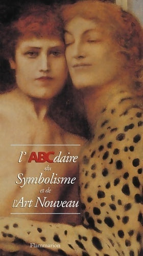 Livrenpoche : L'abcdaire du symbolisme et de l'art nouveau - Gilles Genty - Livre