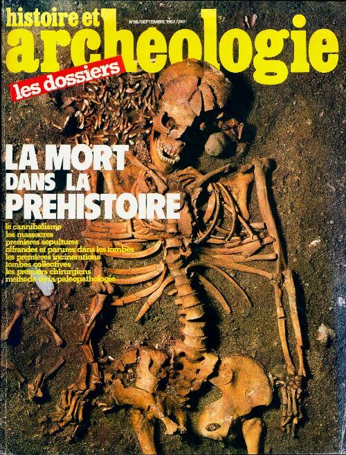 Livrenpoche : Dossiers histoire et archéologie n°66 : La mort dans la préhistoire - Collectif - Livre