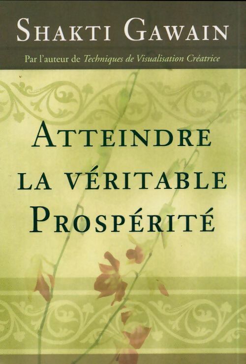 Livrenpoche : Atteindre la véritable prospérité - Shakti Gawain - Livre