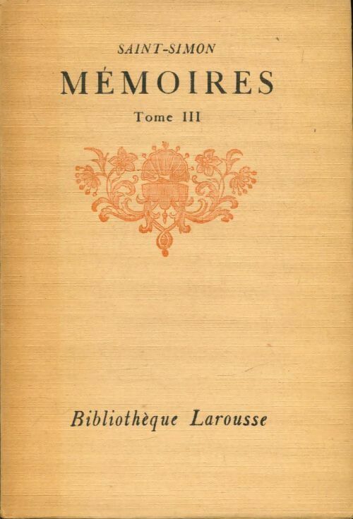 Livrenpoche : Saint-Simon mémoires tome III - Duc De Saint-Simon - Livre