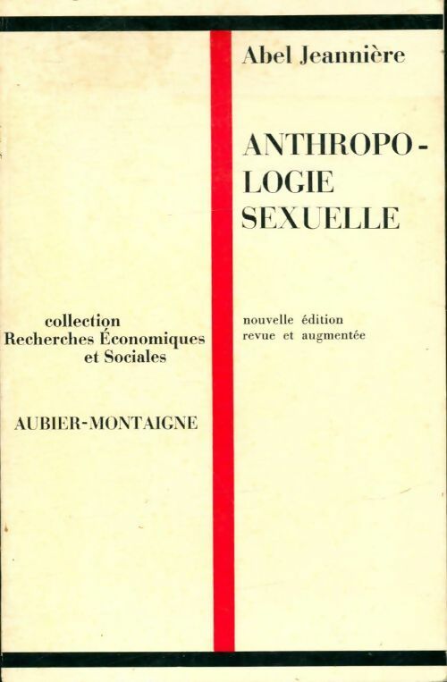 Livrenpoche : Anthropologie sexuelle / collection recherches économiques et sociales - Jeanniere Abel - Livre