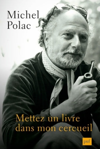 Livrenpoche : Mettez un livre dans mon cercueil - Michel Polac - Livre