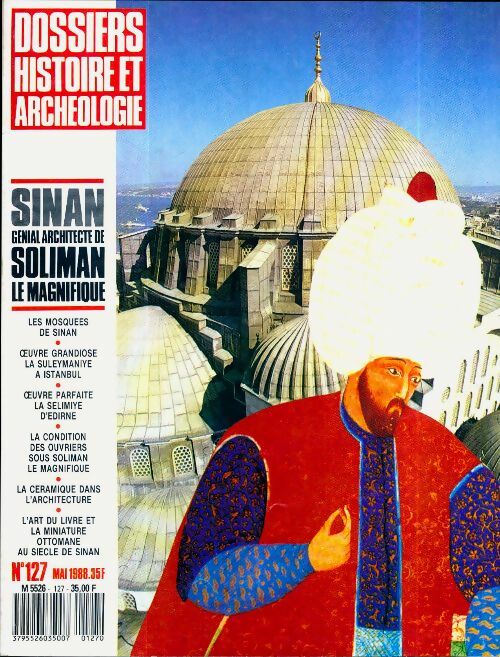 Livrenpoche : Dossiers histoire et archéologie n°127 : Sinan - Collectif - Livre