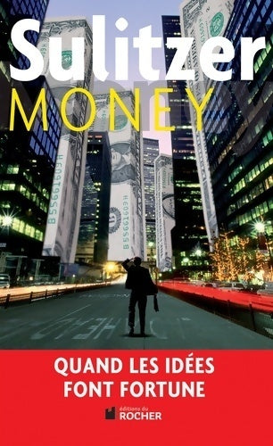 Livrenpoche : Money - Paul-Loup Sulitzer - Livre