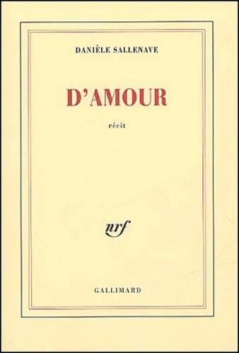 Livrenpoche : D'amour - Danièle Sallenave - Livre