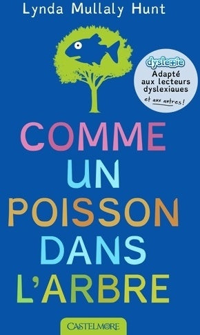 Livrenpoche : Comme un poisson dans l'arbre - Lynda Mullaly Hunt - Livre