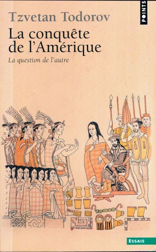 Livrenpoche : La conquête de l'Amérique. La question de l'autre - Tzvetan Todorov - Livre