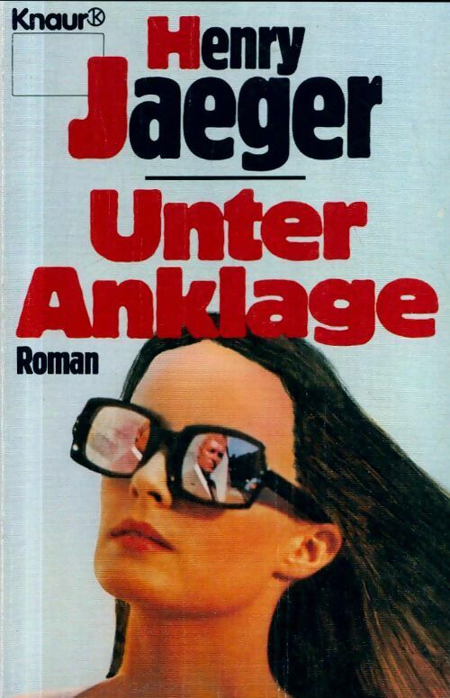 Livrenpoche : Unter anklage - Henry Jaeger - Livre