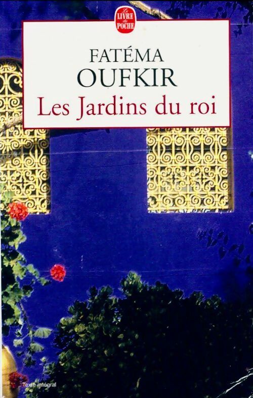 Livrenpoche : Les jardins du roi - Fatéma Oufkir - Livre