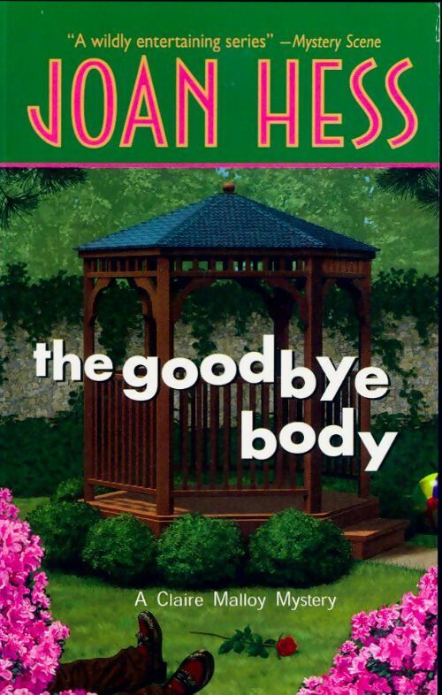 Livrenpoche : The goodbye body : A claire malloy mystery - Joan Hess - Livre