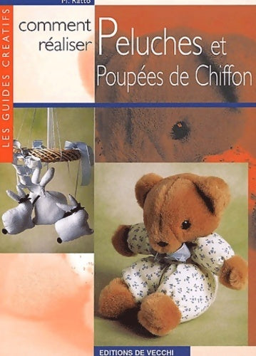 Livrenpoche : Comment réaliser peluches et poupées de chiffon - M. Ratto - Livre