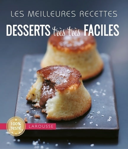 Livrenpoche : Les meilleures recettes desserts très très faciles - Collectif - Livre