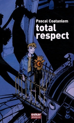 Livrenpoche : Total respect - Pascal Coatanlem - Livre