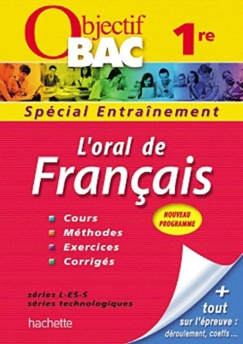Livrenpoche : L'oral de français 1ères toutes séries - Collectif - Livre