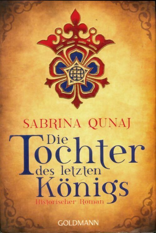 Livrenpoche : Die tochter des letzten königs - Sabrina Qunaj - Livre