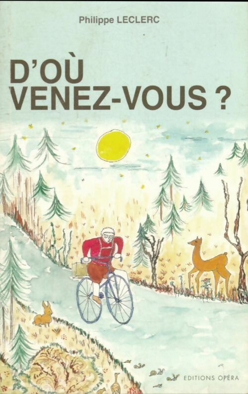 Livrenpoche : D'ou venez-vous ? - Philippe Leclerc - Livre