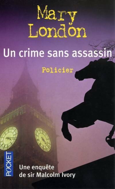 Livrenpoche : Un crime sans assassin - Mary London - Livre