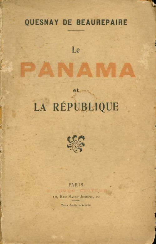 Livrenpoche : Le panama et la république - Jules Quesnay De Beaurepaire - Livre