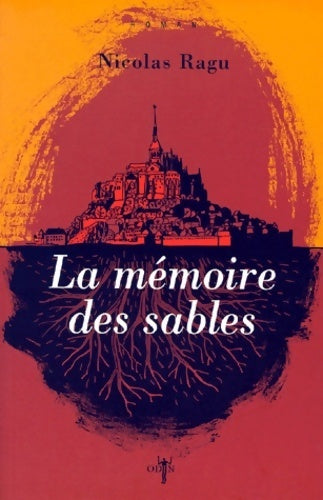 Livrenpoche : La mémoire des sables - Nicolas Ragu - Livre