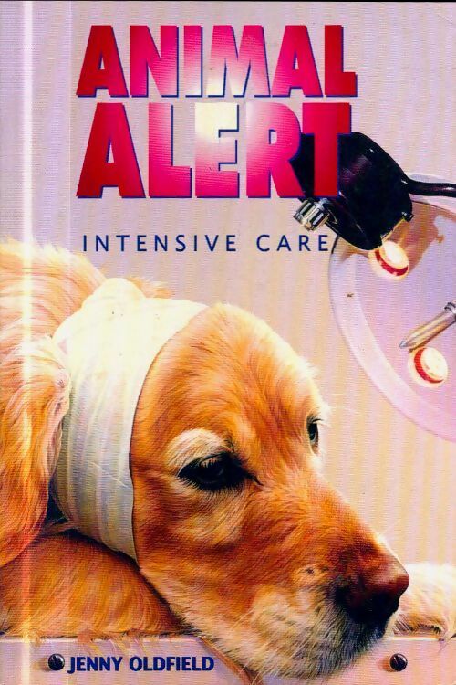 Livrenpoche : Intensive care - Jenny Oldfield - Livre