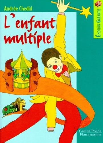 Livrenpoche : L'enfant multiple - Andrée Chedid - Livre
