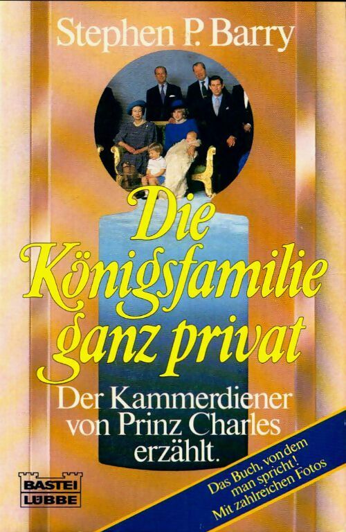 Livrenpoche : Die königsfamilie ganz privat - Stephen P. Barry - Livre