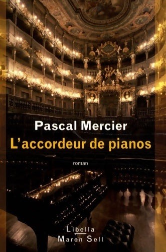 Livrenpoche : L'accordeur de pianos - Pascal Mercier - Livre