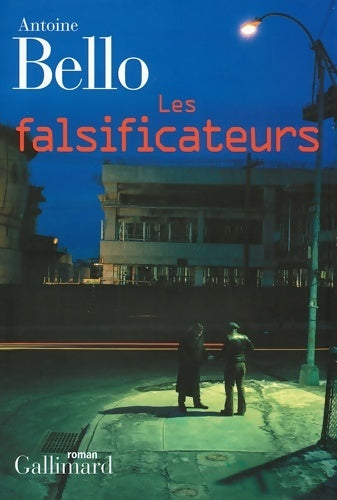 Livrenpoche : Les falsificateurs - Antoine Bello - Livre