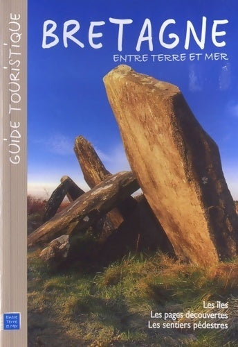 Livrenpoche : Bretagne entre terre et mer - Collectif - Livre