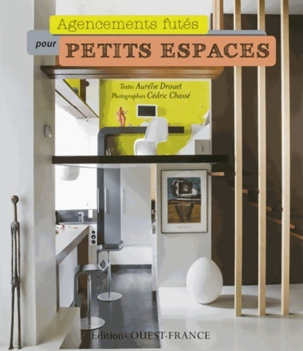 Livrenpoche : Agencements futés pour petits espaces - Aurélie Drouet - Livre