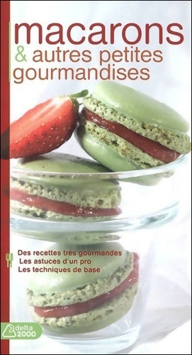 Livrenpoche : Macarons & autres petites gourmandises - Stéphane Glacier - Livre