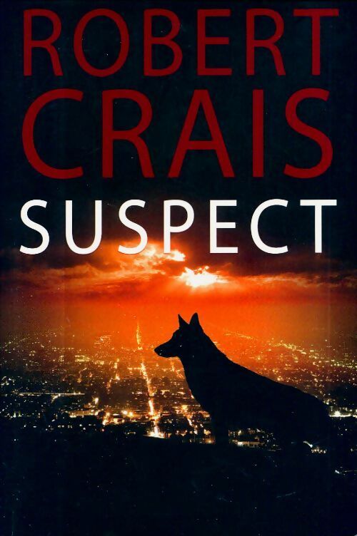 Livrenpoche : Suspect - Robert Crais - Livre