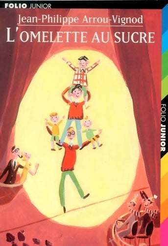 Livrenpoche : L'omelette au sucre - Jean-Philippe Arrou-Vignod, Arrou-Vignod Jean-Philippe - Livre