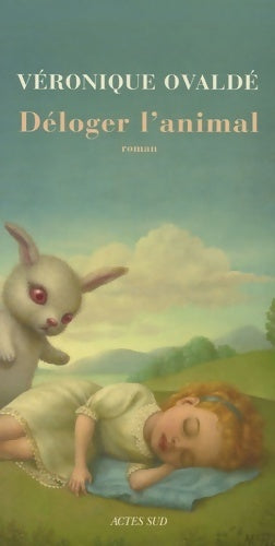 Livrenpoche : Déloger l'animal - Véronique Ovaldé - Livre