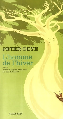 Livrenpoche : L'homme de l'hiver - Peter Geye - Livre