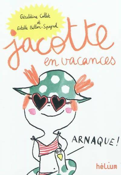 Livrenpoche : Jacotte en vacances - Géraldine Collet - Livre