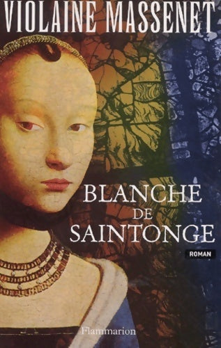 Livrenpoche : Blanche de Saintonge - Violaine Massenet - Livre