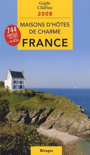 Livrenpoche : Maisons d'hôtes de charme en France 2008 - Tatiana Gamaleeff - Livre