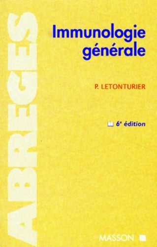 Livrenpoche : Immunologie générale - P. Letonturier - Livre