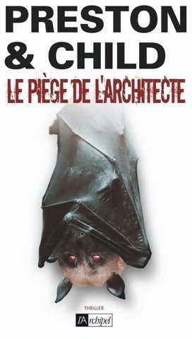 Livrenpoche : Le piège de l'architecte - Douglas Preston - Livre